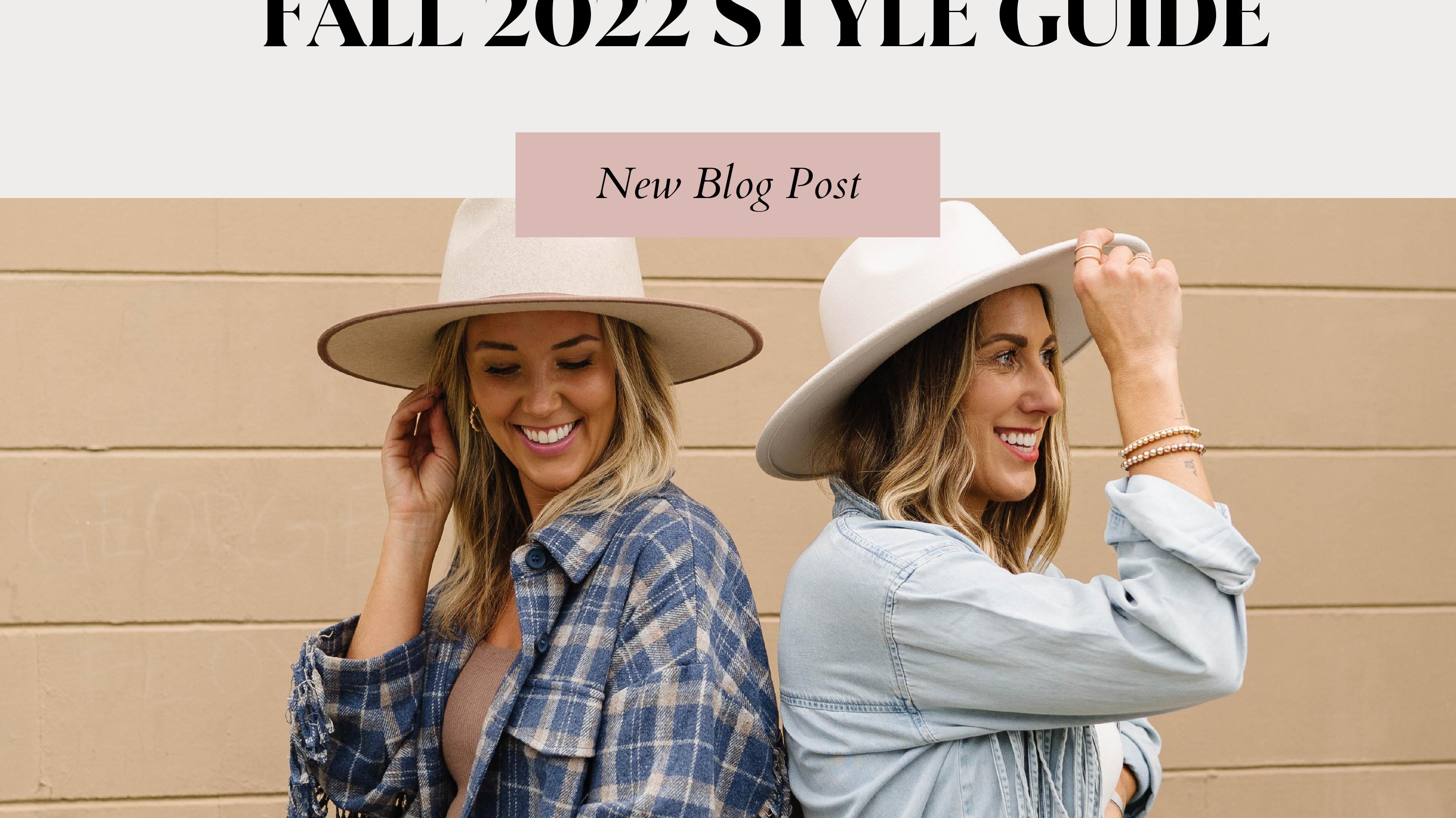 IT'S HERE! FALL 2022 STYLE GUIDE