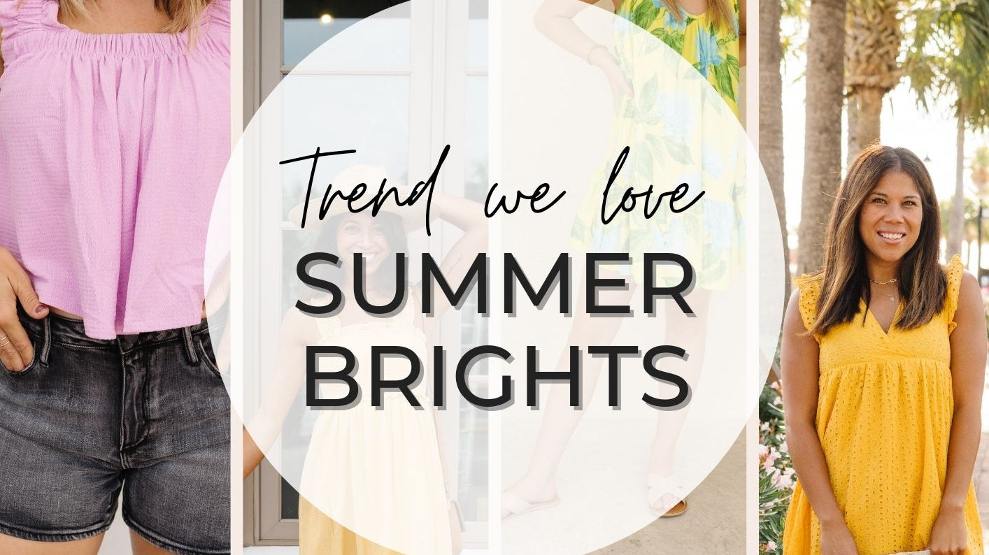 Trend We Love: Summer Brights!