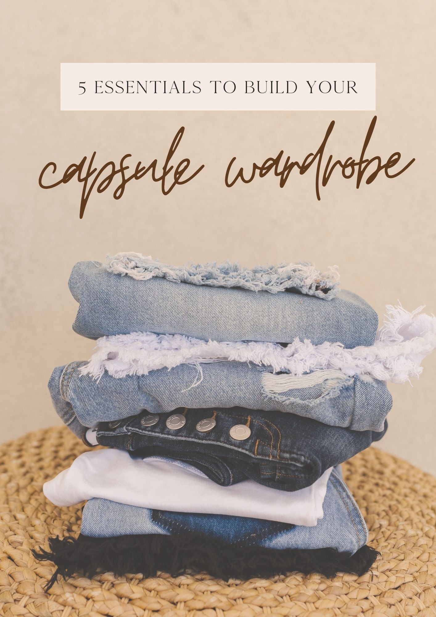 How To: Build a Capsule Wardrobe
