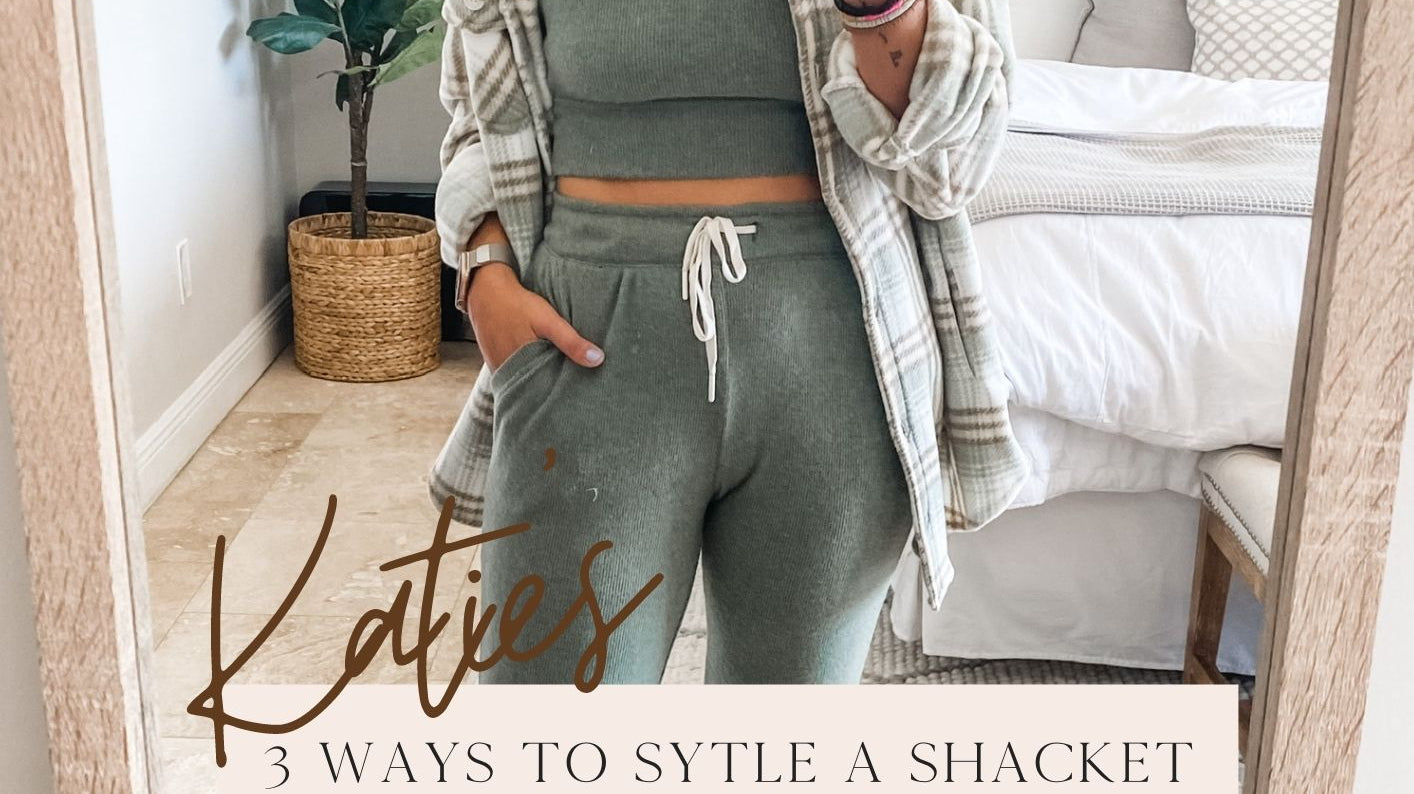 3 Ways to Style a Shacket