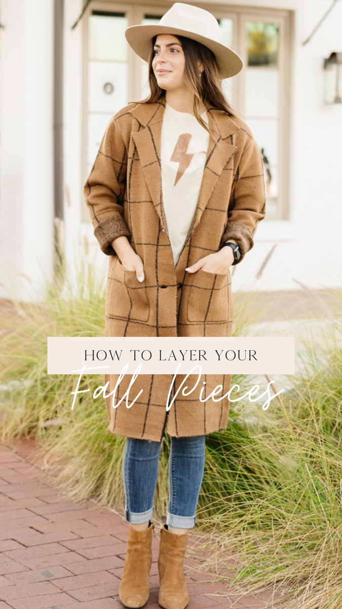 How to Layer Your Fall Pieces Like a Pro – Fig & Willow